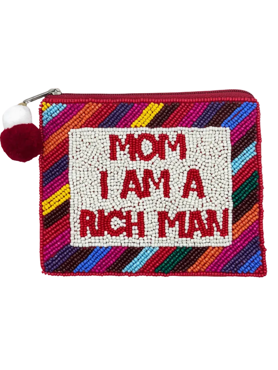Mom I Am A Rich Man Beaded Coin Purse