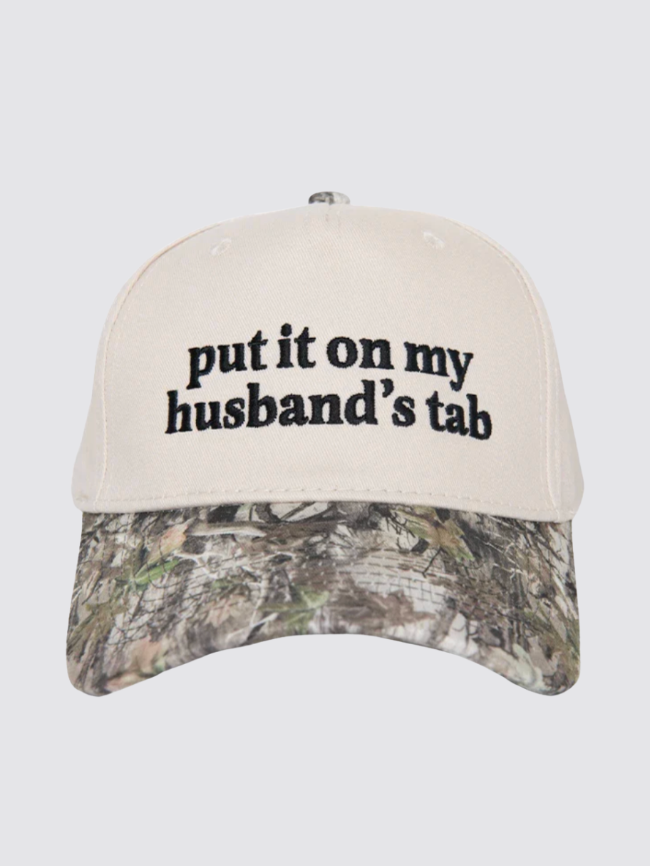 Put it on my Husband's Tab Trucker Hat