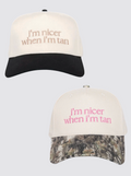 I'm Nicer When I'm Tan Trucker Hat